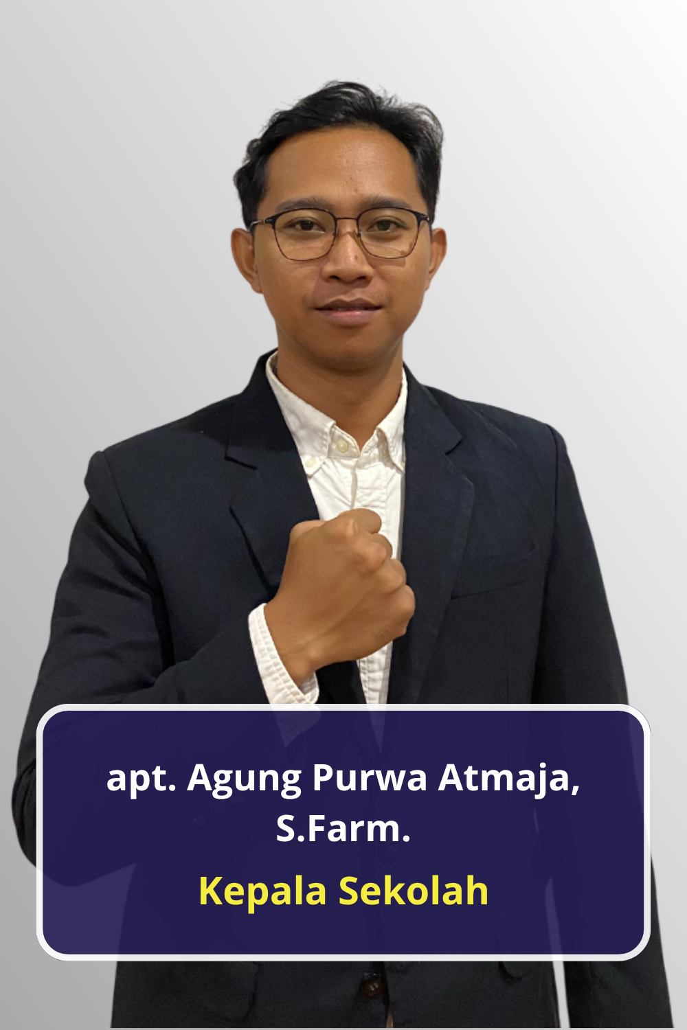 apt. Agung Purwa Atmaja, S.Farm. KEPSEK3